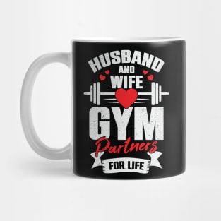 Husband And Wife Gym Partners For Life Mug